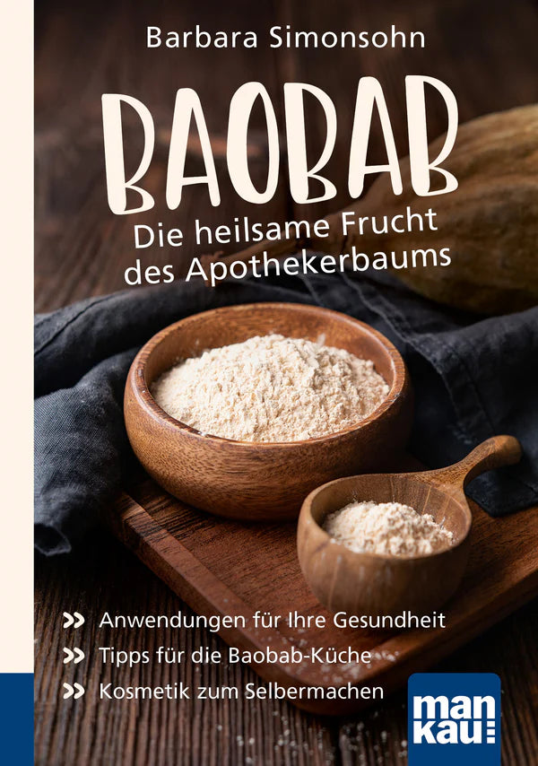 Baobab – Die heilsame Frucht des Apothekerbaums